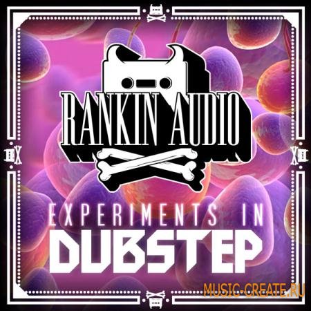 Rankin Audio - Experiments In Dubstep (WAV) - сэмплы Dubstep