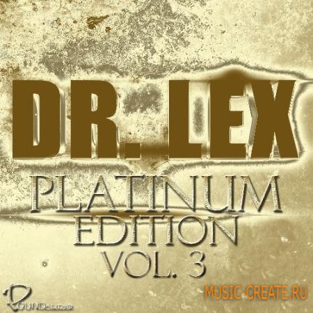 Pound Audio - Dr Lex Platinum Edition Vol 3 (WAV MiDi FLP) - сэмплы Dirty South Pound Audio - Dr Lex Platinum Edition Vol 3 (WAV MiDi FLP) - сэмплы Dirty South