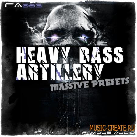 Famous Audio - Heavy Bass Artillery (Massive presets)