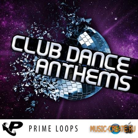 Prime Loops - Club Dance Anthems (MULTiFORMAT) - сэмплы Funky/Club House