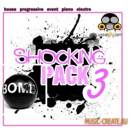 Vandalism - Shocking Pack 3 (WAV MIDI) - сэмплы House, Electro House