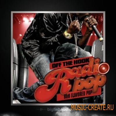 Big Fish Audio - Off The Hook Radio Pop (MULTiFORMAT) - сэмплы Pop Big Fish Audio - Off The Hook Radio Pop (MULTiFORMAT) - сэмплы Pop