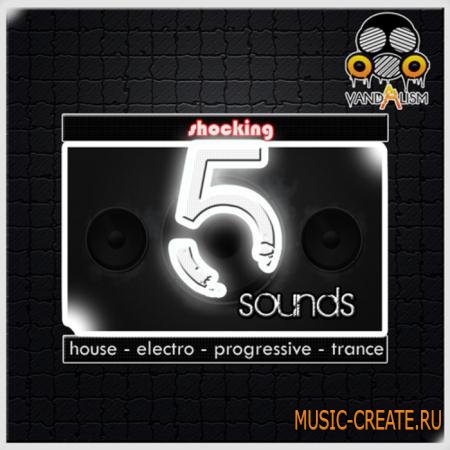 Vandalism - Shocking Sounds 5 (Sylenth1 Presets) Vandalism - Shocking Sounds 5 (Sylenth1 Presets)