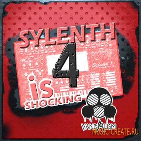 Vandalism - Shocking Sounds 4 (Sylenth1 presets) Vandalism - Shocking Sounds 4 (Sylenth1 presets)