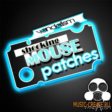 Vandalism - Shocking Mouse Patches (Sylenth1 Presets) Vandalism - Shocking Mouse Patches (Sylenth1 Presets)