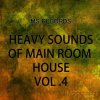 MS Records - Heavy Sounds Of Main Room House 4 (WAV MiDi) - сэмплы Funky/Club House