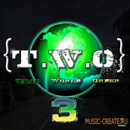 Misfit Digital - T.W.O Trap World Order Vol.3 (WAV) - сэмплы Trap, Dirty South