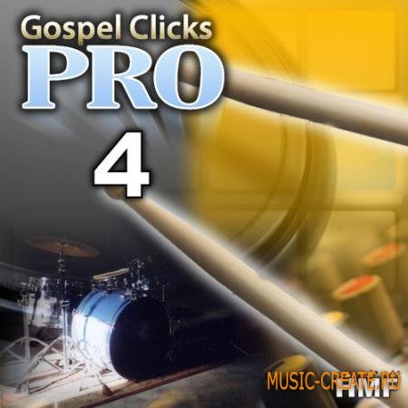 Hot Music Factory - Gospel Clicks Pro 4 (WAV MiDi REASON NN19 & NN XT) - сэмплы ударных