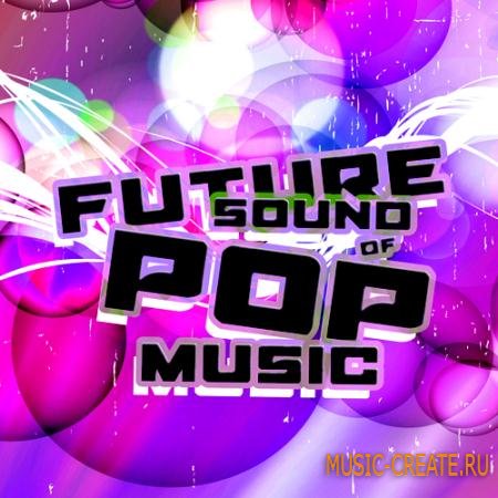Pulsed Records - Future Sound Of Pop Music (WAV) - сэмплы Pop, Dance