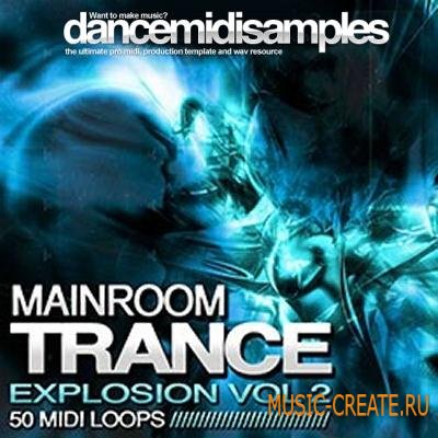 DMS - Mainroom Trance Explosion Vol 2 (MiDi) - мелодии Trance