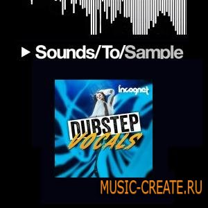 Incognet - Dubstep Vocals (WAV) - вокальные сэмплы