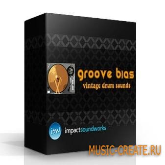 Impact Soundworks - Groove Bias (KONTAKT) - библиотека винтажных ударных
