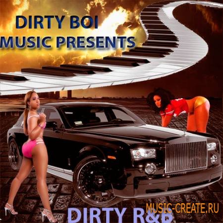 Dirty Boi Music - Dirty RnB (WAV) - сэмплы RnB