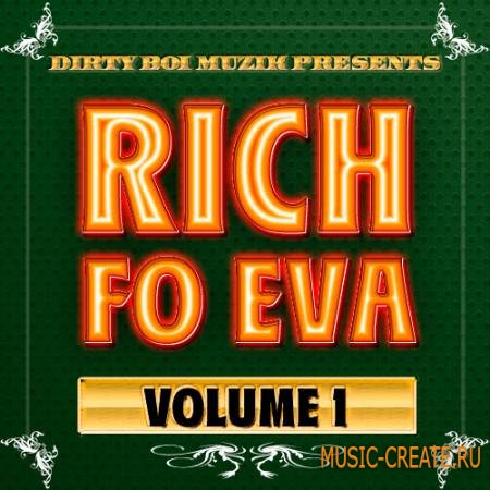 Dirty Boi Music - Rich Fo Eva Vol.1 (WAV) - сэмплы Hip Hop