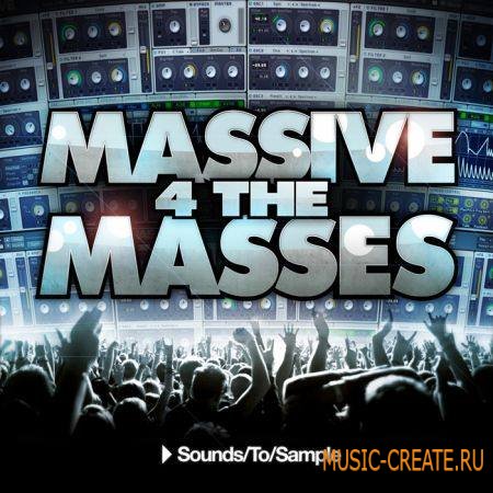 Sounds To Sample - Massive 4 the Masses (Massive presets)