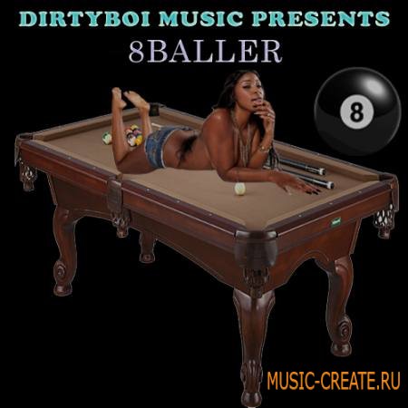 Dirty Boi Music - 8 Baller (WAV) - сэмплы Dirty South, Gangster Rap, Hip Hop Dirty Boi Music - 8 Baller (WAV) - сэмплы Dirty South, Gangster Rap, Hip Hop