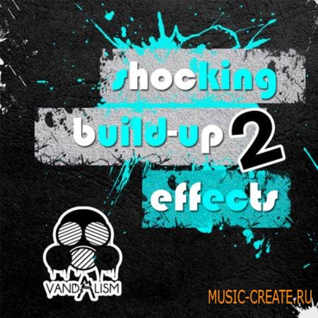 Vandalism - Shocking Build Up Effects 2 (WAV) - звуковые эффекты Vandalism - Shocking Build Up Effects 2 (WAV) - звуковые эффекты