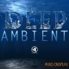 The Hit Sound - Deep Ambient (WAV MiDi) - сэмплы Ambient, Chillout, Downtempo The Hit Sound - Deep Ambient (WAV MiDi) - сэмплы Ambient, Chillout, Downtempo