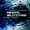 Temporal Geometry - Minimal Glitches Analog Grooves (WAV) - сэмплы Minimal, House Temporal Geometry - Minimal Glitches Analog Grooves (WAV) - сэмплы Minimal, House