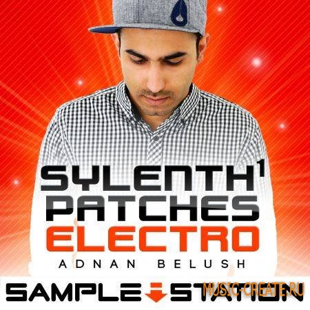 Sample Station - Sylenth1 Patches Electro (FXB FXP) Sample Station - Sylenth1 Patches Electro (FXB FXP)