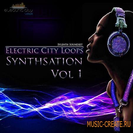 Electric City Loops - Synthsation Vol 1