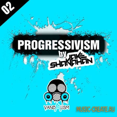 Vandalism - Progressivism 2 (WAV MIDI) - сэмплы Progressive House