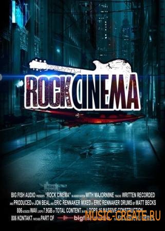 Big Fish Audio - Rock Cinema (KONTAKT) - библиотека Rock звуков Big Fish Audio - Rock Cinema (KONTAKT) - библиотека Rock звуков