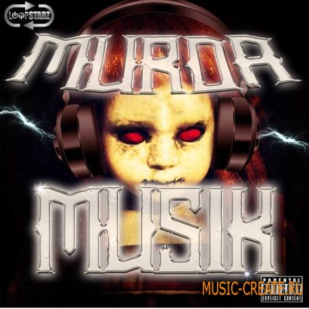Loopstarz - Murda Muzik (ACiD WAV MiDi) - сэмплы Trap Loopstarz - Murda Muzik (ACiD WAV MiDi) - сэмплы Trap