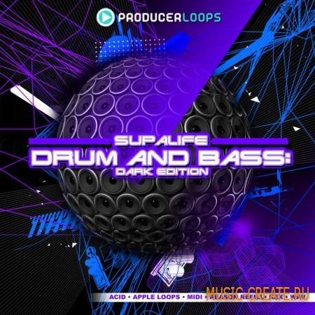 Producer Loops - Supalife Drum & Bass Dark Edition (MULTiFORMAT) - сэмплы drum and bass Producer Loops - Supalife Drum & Bass Dark Edition (MULTiFORMAT) - сэмплы drum and bass