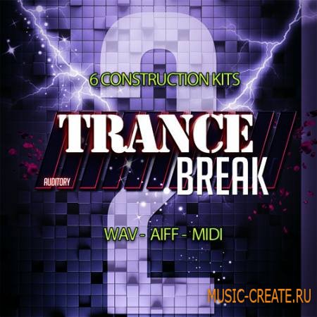 Auditory - Trance Break Vol.2 (WAV AiFF MiDi) - сэмплы Trance