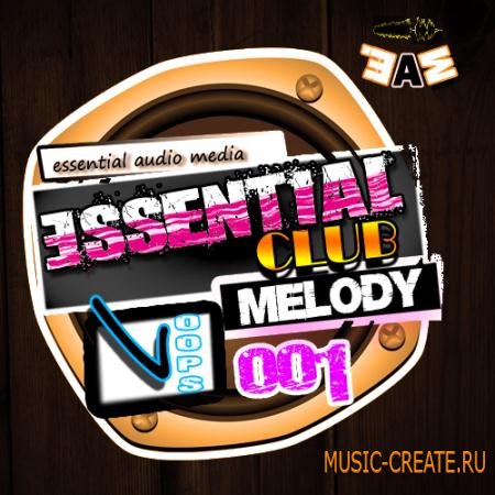 Essential Audio Media - Essential Club Melody Loops Vol.1 (WAV MiDi) - сэмплы Dance, House, Hardstyle, Trance