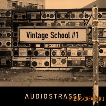 Audio Strasse - Vintage School Vol.1 (WAV) - сэмплы Old School House, Techno, Tech House