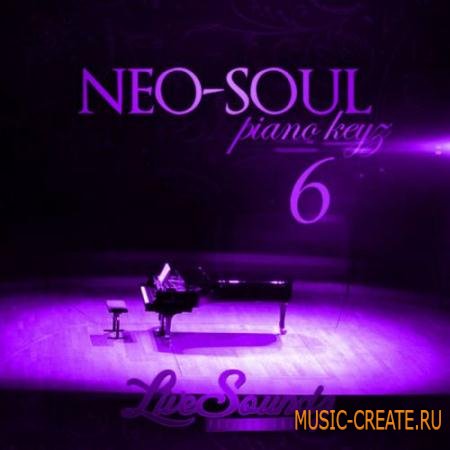 Live SoundZ Productions - Neo Soul Piano Keyz 6 (WAV MIDI) - сэмплы Broken Beat, Nu Jazz, Nu Soul