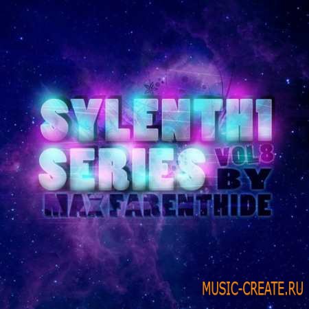 Shockwave - Max Farenthide: Sylenth1 Vol 8 (Sylenth presets)