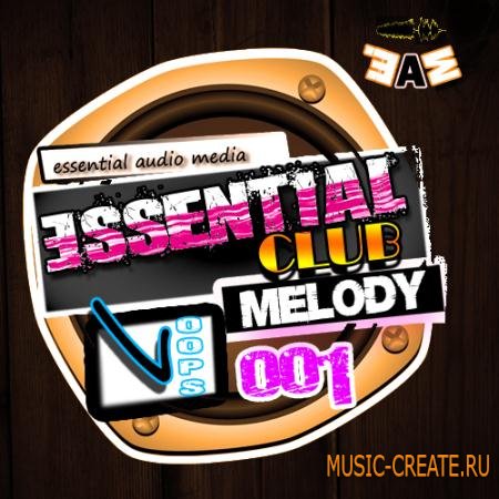 Essential Audio Media - Essential Club Melody Loops Vol.1 (WAV MiDi) - сэмплы Dance, House, Hardstyle, Trance Essential Audio Media - Essential Club Melody Loops Vol.1 (WAV MiDi) - сэмплы Dance, House, Hardstyle, Trance