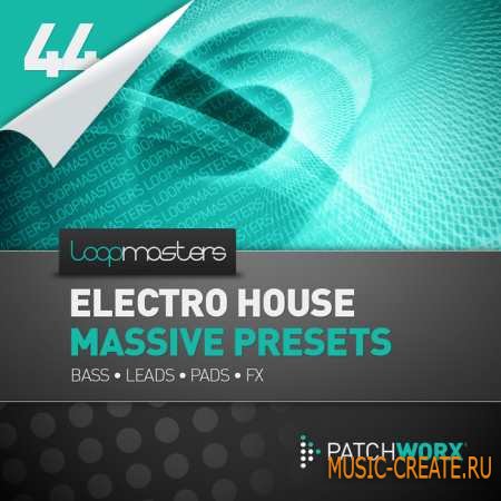 Loopmasters - Electro House: Massive Presets (NMSV WAV MiDi) Loopmasters - Electro House: Massive Presets (NMSV WAV MiDi)