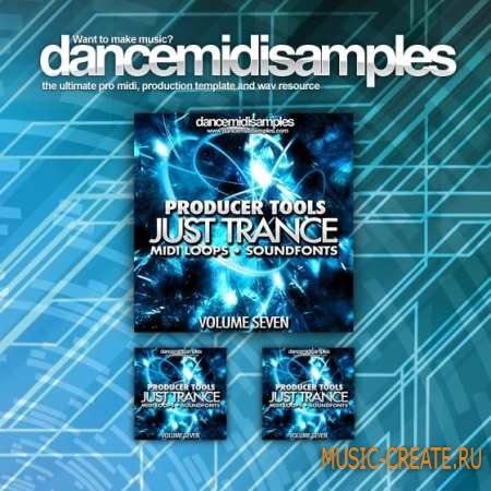 DMS - Producer Tools Just Trance Vol 7 (MiDi SOUNDFONT SF2)