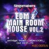 Singomakers - EDM and Main Room House Vol.2 (WAV MiDi REX2) - сэмплы Electro House, Progressive House Singomakers - EDM and Main Room House Vol.2 (WAV MiDi REX2) - сэмплы Electro House, Progressive House