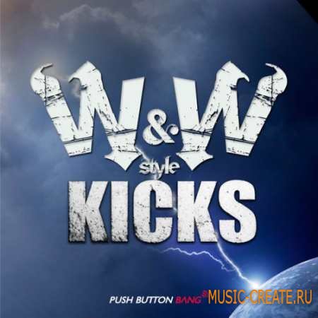 Push Button Bang - W and W Style Kicks (WAV) - сэмплы бас-барабанов