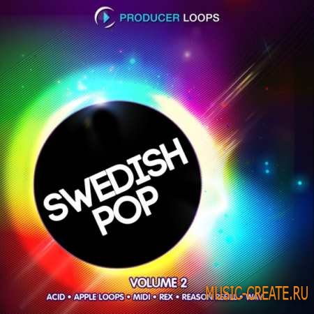 Producer Loops - Swedish Pop Vol 2 (MULTiFORMAT) - сэмплы Pop