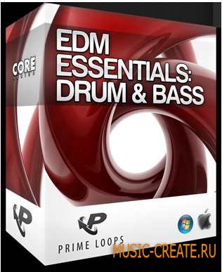 Prime Loops - EDM Essentials Drum and Bass (ACiD WAV AiFF REX2 REFiLL) - сэмплы Drum and Bass