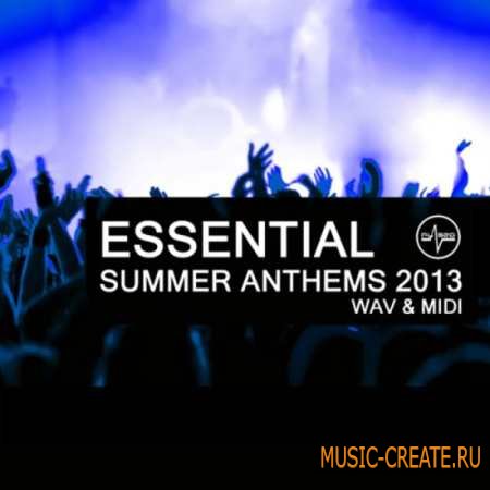 Pulsed Records - Essential Summer Anthems 2013 (WAV MiDi) - сэмплы progressive house