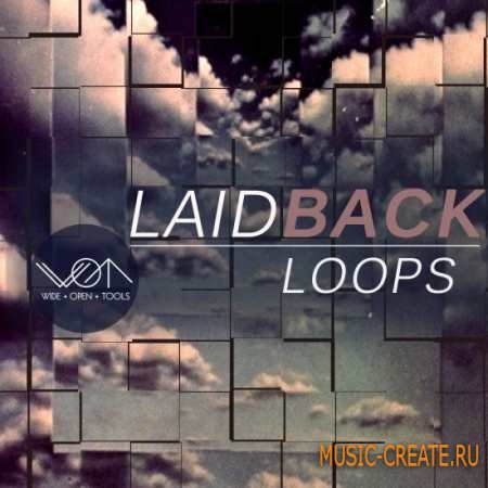 Wide Open Tools - Laidback Loops (WAV Ableton Project) - сэмплы Chillout