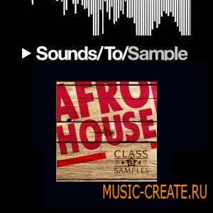 Class A Samples - Afro House (WAV) - сэмплы Afro House Class A Samples - Afro House (WAV) - сэмплы Afro House
