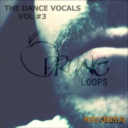 Prune Loops - The Dance Vocals Vol.3 (WAV MIDI) - вокальные сэмплы