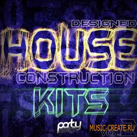 Party Design - Designed House Construction Kits 2 (MULTiFORMAT) - сэмплы House