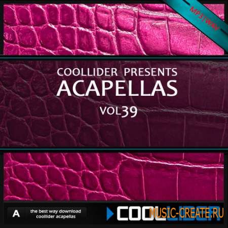 Coollider presents - Acapellas vol.39 - сборка акапелл