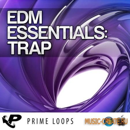Prime Loops - EDM Essentials Trap (MULTiFORMAT) - сэмплы Trap