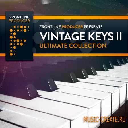 Frontline Producer - Vintage Keys Ultimate Collection 2 Frontline Producer - Vintage Keys Ultimate Collection 2