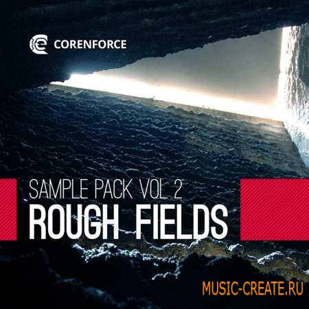 Corenforce - Rough Fields Vol 2 (WAV) - сэмплы Industrial